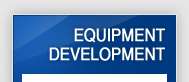 Equipment Development